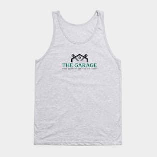 THE GARAGE where we fix cars and teach life lessons Tank Top